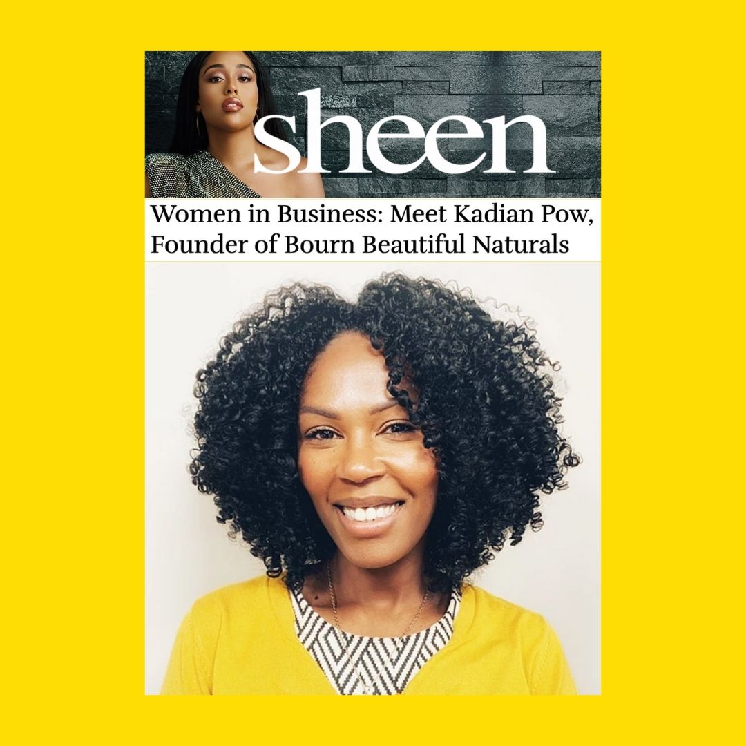 The Inspiration Behind Bourn Beautiful Naturals and More in our Sheen Magazine Interview